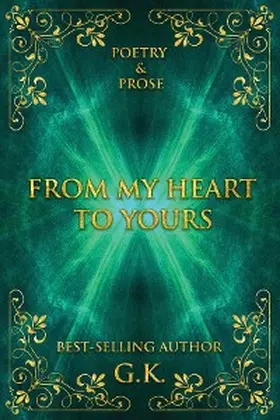 K |  From My Heart to Yours | eBook | Sack Fachmedien