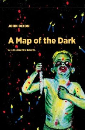 Dixon |  A Map of the Dark | eBook | Sack Fachmedien