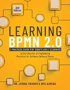 Fuehrer / Almeida |  Learning BPMN 2.0 | eBook | Sack Fachmedien