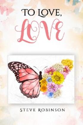 Robinson |  To Love, LOVE | eBook | Sack Fachmedien