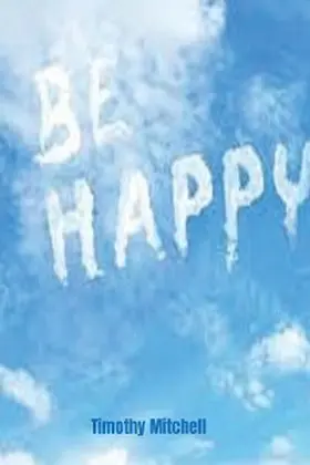 Mitchell |  Be Happy. | eBook | Sack Fachmedien