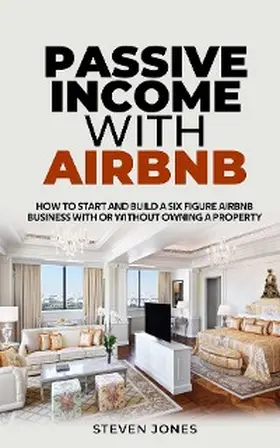 Jones |  Passive Income With Airbnb | eBook | Sack Fachmedien
