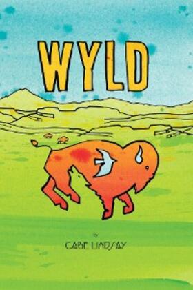 Lindsay |  WYLD | eBook | Sack Fachmedien