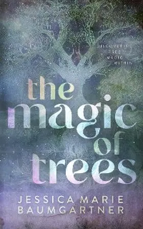 Baumgartner |  The Magic of Trees | eBook | Sack Fachmedien
