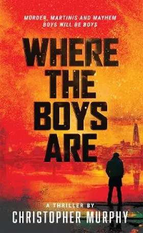 Murphy |  Where The Boys Are | eBook | Sack Fachmedien