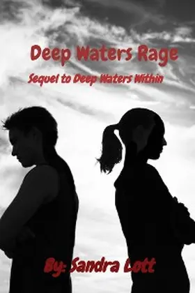 Lott |  Deep Waters Rage | eBook | Sack Fachmedien