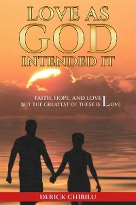 Chibilu |  Love As God Intended It | eBook | Sack Fachmedien