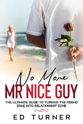 Turner |  No More Mr. Nice Guy | eBook | Sack Fachmedien