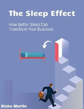 Martin / Law |  The Sleep Effects | eBook | Sack Fachmedien