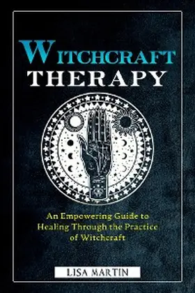 Martin |  Witchcraft Therapy | eBook | Sack Fachmedien