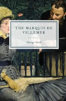 Sand |  The Marquis de Villemer | eBook | Sack Fachmedien