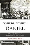 Gaebelein |  The Prophet Daniel | eBook | Sack Fachmedien