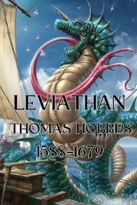 Hobbes / Midas Touch Gems |  Leviathan - THE MATTER, FORME, & POWER OF A COMMON-WEALTH ECCLESIASTICAL AND CIVILL: The 100 best nonfiction books | eBook | Sack Fachmedien