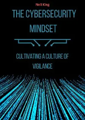 King |  The Cybersecurity Mindset | eBook | Sack Fachmedien