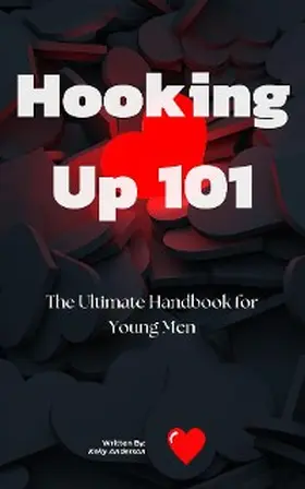 Anderson |  Hooking Up 101 | eBook | Sack Fachmedien