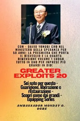 Cho / Ogbe |  Grandi imprese - 20 Con - David Yonggi Cho Nel ministero della speranza per 50 anni; .. | eBook | Sack Fachmedien