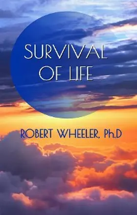 Wheeler |  Survival of Life | eBook | Sack Fachmedien