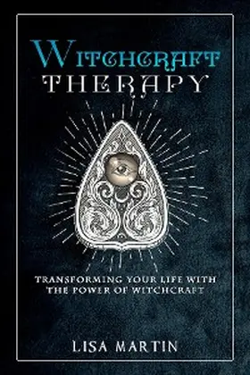 Martin |  Witchcraft Therapy | eBook | Sack Fachmedien