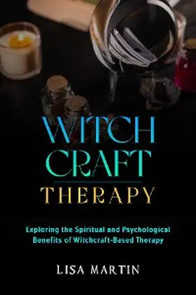 Martin |  Witchcraft Therapy | eBook | Sack Fachmedien
