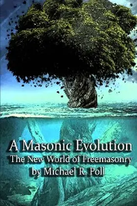 Poll |  A Masonic Evolution | eBook | Sack Fachmedien