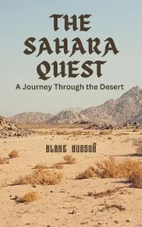 Hudson |  Sahara Quest | eBook | Sack Fachmedien