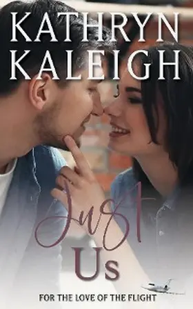 Kaleigh |  Just Us | eBook | Sack Fachmedien