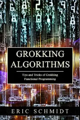 Schmidt |  GROKKING ALGORITHMS | eBook | Sack Fachmedien