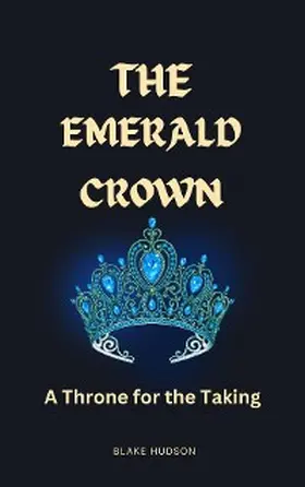 Hudson |  Emerald Crown | eBook | Sack Fachmedien