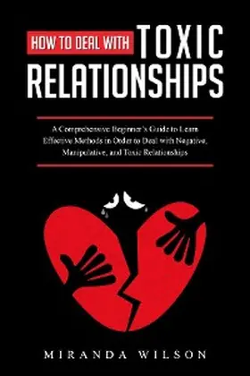 Wilson |  How to Deal with Toxic Relationships | eBook | Sack Fachmedien