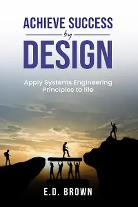 Brown |  Achieve Success By Design | eBook | Sack Fachmedien