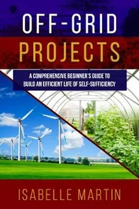 Martin |  OFF-GRID PROJECTS | eBook | Sack Fachmedien