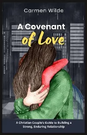 Wilde |  Covenant of Love | eBook | Sack Fachmedien