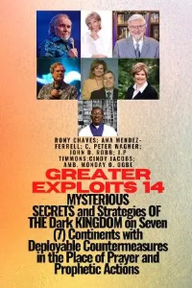 Ogbe |  Greater Exploits - 14 MYSTERIOUS SECRETS and Strategies OF THE Dark KINGDOM on Seven (7) | eBook | Sack Fachmedien