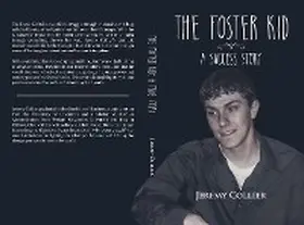 Collier |  The Foster Kid A Success Story | eBook | Sack Fachmedien