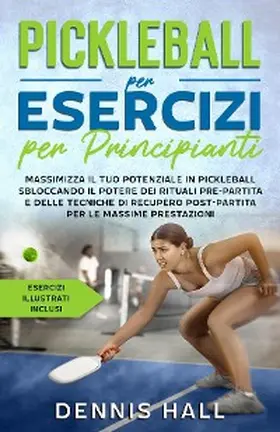 Hall |  Pickleball per esercizi per principianti | eBook | Sack Fachmedien