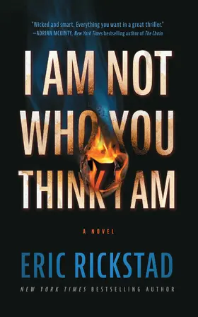 Rickstad |  I Am Not Who You Think I Am | eBook | Sack Fachmedien