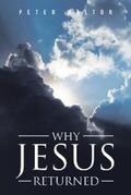 Walton |  Why Jesus Returned | eBook | Sack Fachmedien