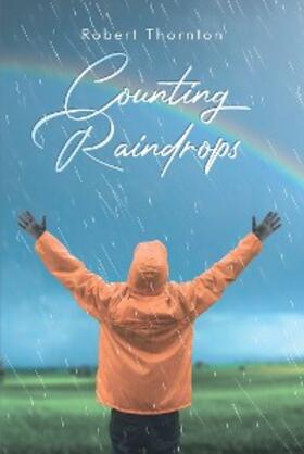 Thornton | Counting Raindrops | E-Book | sack.de