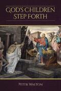 Walton |  God's Children Step Forth | eBook | Sack Fachmedien