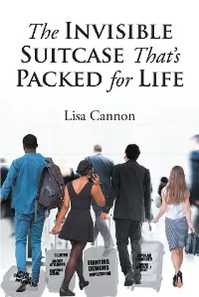 Cannon |  The Invisible Suitcase That's Packed for Life | eBook | Sack Fachmedien