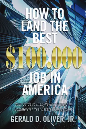 Jr. |  How to Land the Best $100,000 Job in America | eBook | Sack Fachmedien