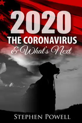 Powell |  2020, The Coronavirus, & What's Next | eBook | Sack Fachmedien
