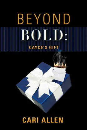 Allen |  BEYOND BOLD: Cayce's Gift | eBook | Sack Fachmedien