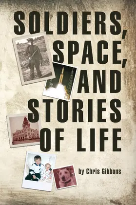 Gibbons |  Soldiers, Space, and Stories of Life | eBook | Sack Fachmedien