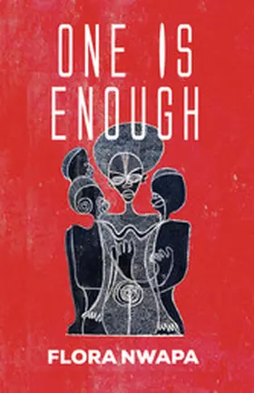 Nwapa |  One is Enough | eBook | Sack Fachmedien