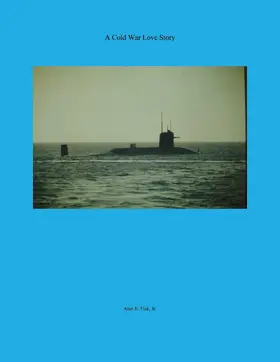 Jr. |  A Cold War Love Story | eBook | Sack Fachmedien