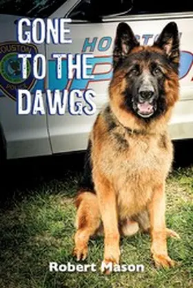 Mason |  Gone to the Dawgs | eBook | Sack Fachmedien