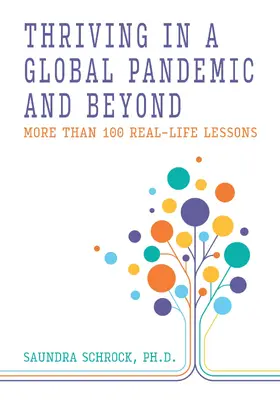 Schrock / Ph.D. |  Thriving in a Global Pandemic and Beyond | eBook | Sack Fachmedien