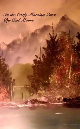 Moore |  In The Early Morning Quiet | eBook | Sack Fachmedien