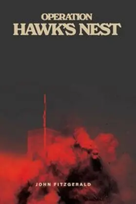 Fitzgerald |  Operation Hawk's Nest | eBook | Sack Fachmedien
